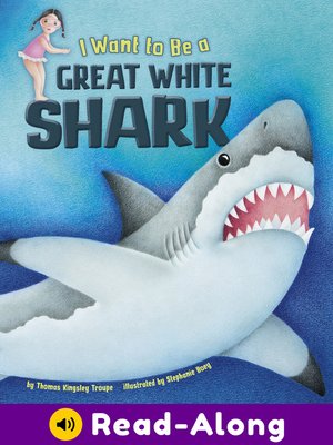 cover image of I Want to Be a Great White Shark